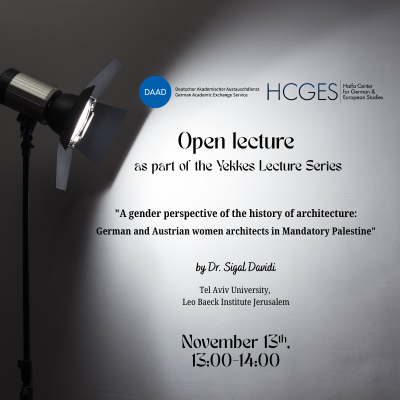 Read more about the article Open lecture of Dr Sigal Davidi “A gender perspective of the history of architecture: German and Austrian women architects in Mandatory Palestine”
